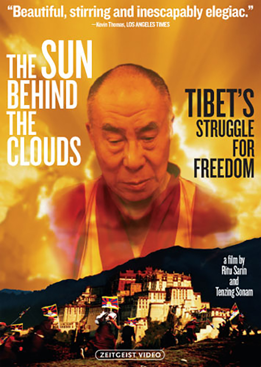 The Sun Behind the Clouds: Tibet's Struggle for Freedom