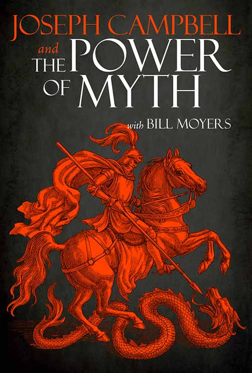 Joseph Campbell and the Power of Myth with Bill Moyers: Masks of Eternity